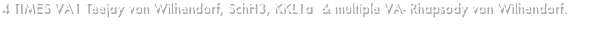 4 TIMES VA1 Teejay von Wilhendorf, SchH3, KKL1a  & multiple VA- Rhapsody von Wilhendorf. This litter is already accounted for. Please check back soon for more updates on the progress.
